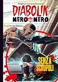 Diabolik Nero su nero vol. 37: Senza scrupoli