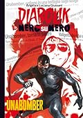 Diabolik Nero su nero vol. 40: Unabomber
