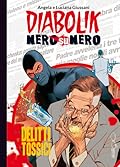 Diabolik Nero su nero vol. 50: Delitti tossici