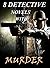 8 Detective Novels with Murder: Boxed Set