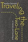 Traveling the Two-Lane by Marilyn Berman