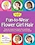 Fun-to-Wear Flower Girl Hair: Easy to create hairstyles for weddings, special occasions, holidays, and everyday! (Flower Girl World)