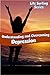 Understanding and Overcoming Depression: A Self-Help guide