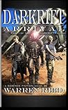 DARKRIFT: ARRIVAL DARKRIFT: ARRIVAL