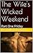 The Wife's Wicked Weekend: ...