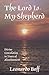 The Lord Is My Shepherd: Di...