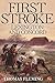 First Stroke: Lexington and Concord (The Thomas Fleming Library)