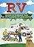 RV: Discover The Top Beginner Tricks And Tips To Living In A RV During Vacation (RV travel books, How to live in a car, RV living full, RV)