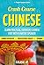 Chinese: Crash Course Chine...