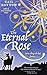 The Eternal Rose (One Rose ...