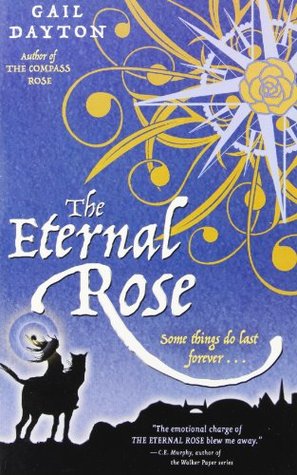 The Eternal Rose (One Rose Trilogy, #3)