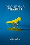 Pequenas Tiranias
