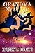 Grandma Must Die