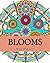 Blooms: Flower Adult Coloring Book Printable (Adult Coloring Books 2)