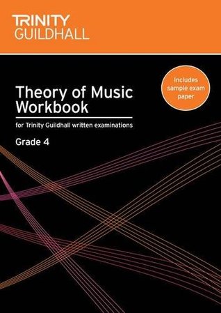 Theory of Music Workbook Grade 4 (Trinity Guildhall Theory of Music)