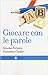 Giocare con le parole
