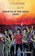 Rebirth of the Ninja - Spirit