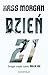 Dzień 21 by Kass Morgan
