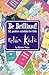 Relax Kids - Be Brilliant!: 52 Positive Activities for Children