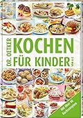 Kochen für Kinder von A-Z