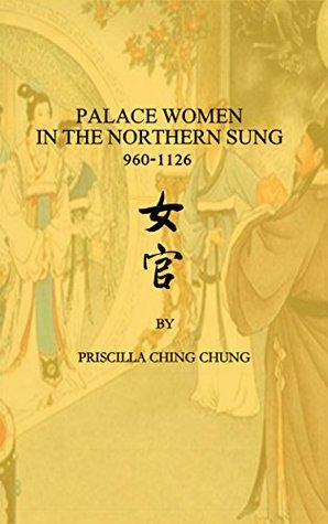 Palace Women in the Northern Sung (Kindle Edition)