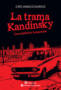La Trama Kandinsky (Paperback)