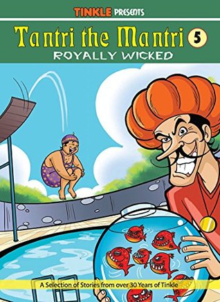 Tantri The Mantri (Vol -5) : Tinkle Collection (Tantri The Mantri : Tinkle Collection)
