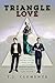 Triangle Love: Three George Washington University freshman meet and forge a powerful, two decade’s long alliance, which leads to love, wealth, and tragedy.