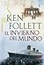 El Invierno del Mundo by Ken Follett