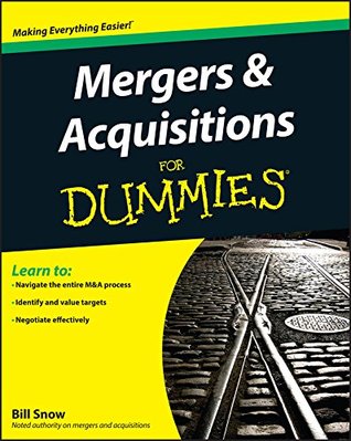 Mergers and Acquisitions For Dummies (Kindle Edition)
