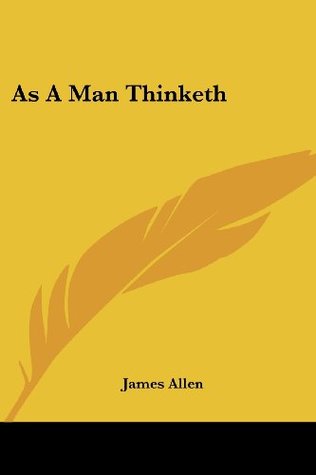 As A Man Thinketh