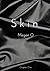 Skin: Chapter One