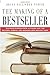 The Making of a Bestseller:...
