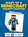 MINECRAFT: Diary of a Minecraft Bounty Hunter (Mission 1 Part 2)