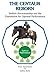 The Centaur Reborn - Holistic Horsemanship and the Foundation... by Peter Speckmaier