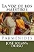 La voz de los maestros PARMENIDES (Spanish Edition)