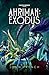 Ahriman: Exodus (Ahriman #Collection)
