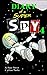 Middle School Super Spy: Space! (Diary Of A Super Spy Book 4)