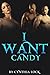 I Want Candy