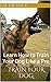 Train Your Dog: Learn How to Train Your Dog Like a Pro