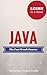 Java: The Fast Crash Course - Learn the Basics of Java Programming in 1 Hour