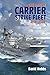 The British Carrier Strike Fleet After 1945 by David   Hobbs