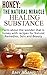 Honey: The Natural Miracle ...
