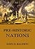 Pre-Historic Nations