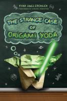 The Strange Case of Origami Yoda