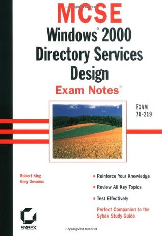 MCSE Windows 2000 Directory Services Design Exam Notes Exam 70-219 (Paperback)