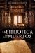 La biblioteca de los muertos by Glenn Cooper La biblioteca de los muertos by Glenn Cooper