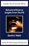 Inside The Criminal Mind: Behavioral Science Insights From The FBI