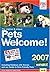 Pets Welcome! 2007