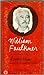William Faulkner: A Critical Study